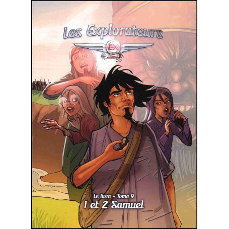 Les explorateurs volume 9 - 1 et 2 Samuel
