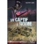 Un captif à Rome - Aventures à Rome volume 1 - Kathy Lee