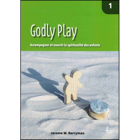 Godly Play Tome 1 - Jerome W. Berryman