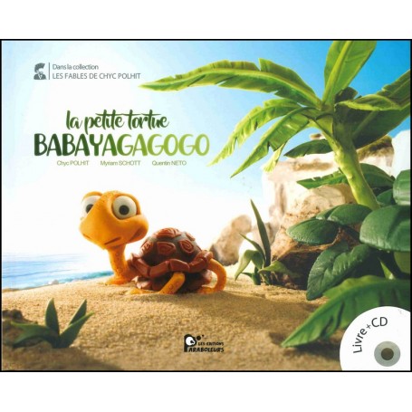 La petite tortue Babayagagogo - Chyc Pohlit