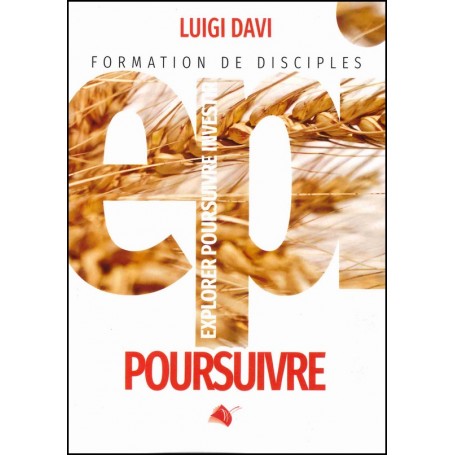 Poursuivre - Formation de disciples - EPI 2 - Luigi Davi
