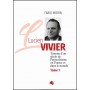 Lucien Vivier - Tome 1 - Fabio Morin