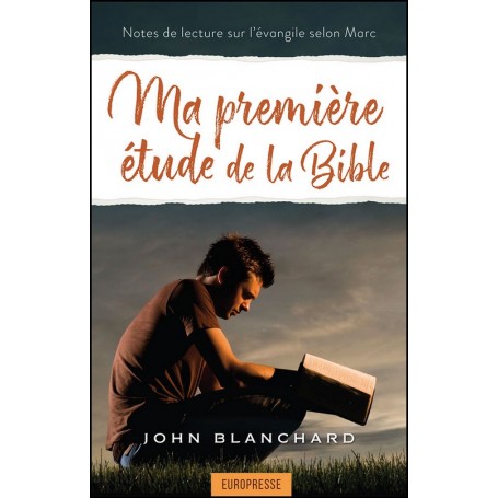 Ma première étude de la Bible - John Blanchard
