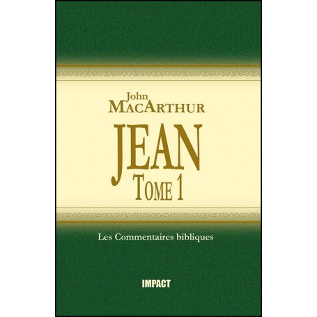 Jean - Tome 1 - John MacArthur