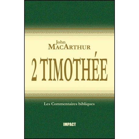 2 Timothée - John MacArthur
