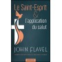 Le Saint-Esprit et l'application du salut - John Flavel