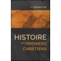 Histoire des premiers chrétiens - Nouvelle couverture - Daniel Bonnefon