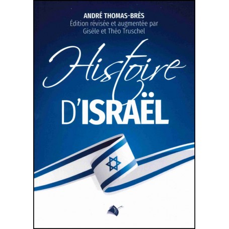 Histoire d'Israël - André Thomas-Brès