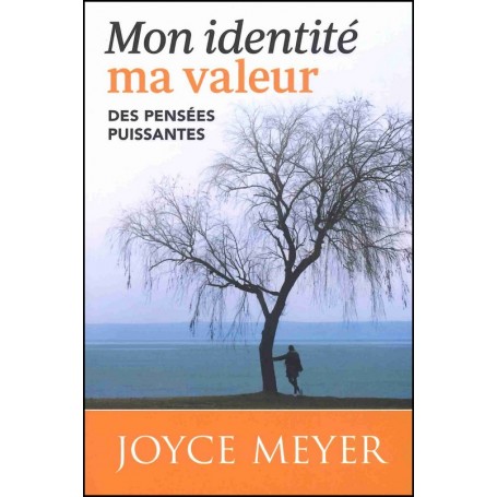 Mon identité, ma valeur - Joyce Meyer