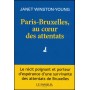 Paris-Bruxelles, au coeur des attentats - Janet Winston-Young
