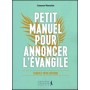 Petit Manuel pour annoncer l’Evangile - Emmanuel Maennlein