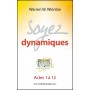 Soyez dynamiques - Actes 1 à 12 - Warren W. Wiersbe
