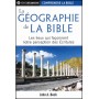 La géographie de la Bible - Brochure NPQ Série découverte - Comprendre la Bible