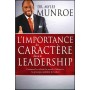 L'importance du caractère dans le leadership - Dr. Myles Munroe