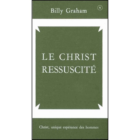Traité Christ ressuscité - Billy Graham