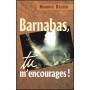 Barnabas tu m'encourages - Maurice Decker