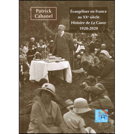 Evangéliser en France au 20e siècle - Patrick Cabanel