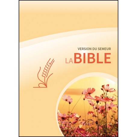 Bible Semeur 2015 compact rigide illustrée jaune fleur