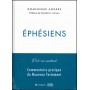 Ephésiens - Commentaire pratique du Nouveau Testament - Dominique Angers