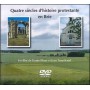 DVD Quatre siècles d'histoire protestante en Brie