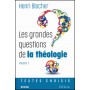 Les grandes questions de la théologie volume 1 - Henri Blocher
