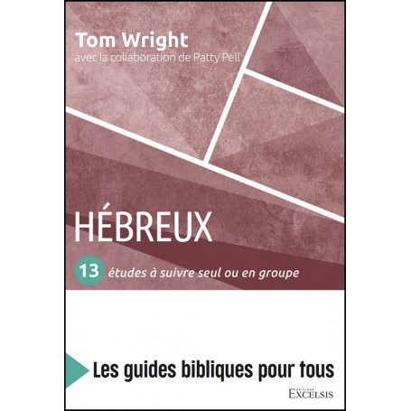 Hébreux - Tom Wright