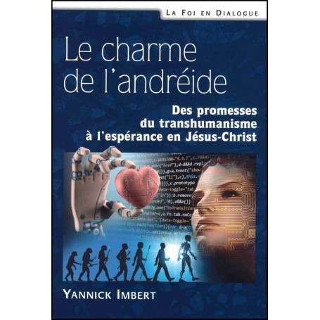 Le charme de l’andréide - Yannick Imbert