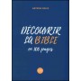 Découvrir la Bible en 100 pages - Antoine Nouis