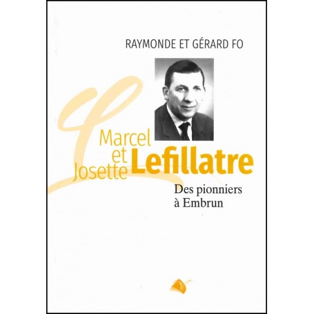 Marcel et Josette Lefillatre - Gérard Fo
