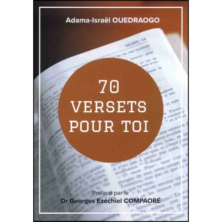 70 versets pour toi ! - Adama-Israël Ouedraogo