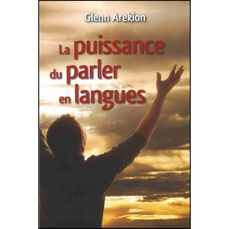La puissance du parler en langues - Glenn Arekion