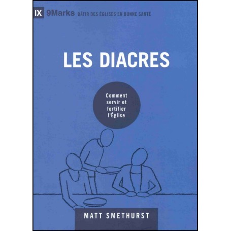 Les diacres - Matt Smethurst