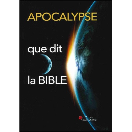Apocalypse, que dit la Bible - Fantine