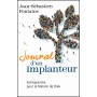 Journal d'un implanteur - Jean-Sébastien Fontaine