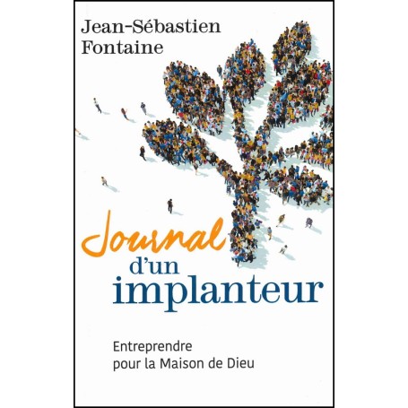 Journal d'un implanteur - Jean-Sébastien Fontaine