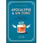 Apocalypse et Gin Tonic - Matthew R. Anderson