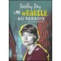 Dorothy Day, Une rebelle au paradis - Mathilde Montovert