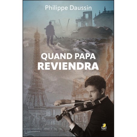 Quand papa reviendra - Philippe Daussin