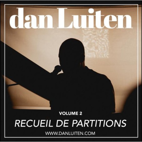 Recueil de partitions, volume 2 - Dan Luiten