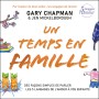 Un temps en famille - Gary Chapman