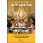 Créer une bonne ambiance au travail - Gary Chapman