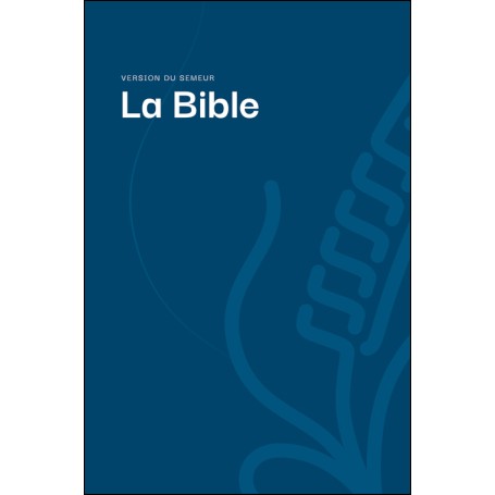 La Bible Semeur, couverture rigide bleue