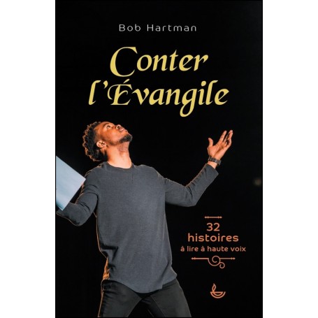 Conter l'évangile - Bob Hartman