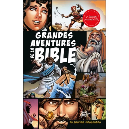 Grandes aventures de la Bible en bandes dessinées - 2ème édition augmentée – Editions LLB
