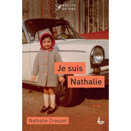 Je suis Nathalie - Nathalie Crouzet