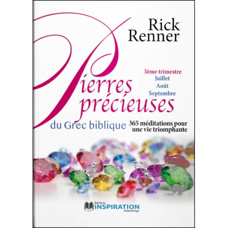 Pierres précieuses du grec biblique - 3e trimestre - Rick Renner