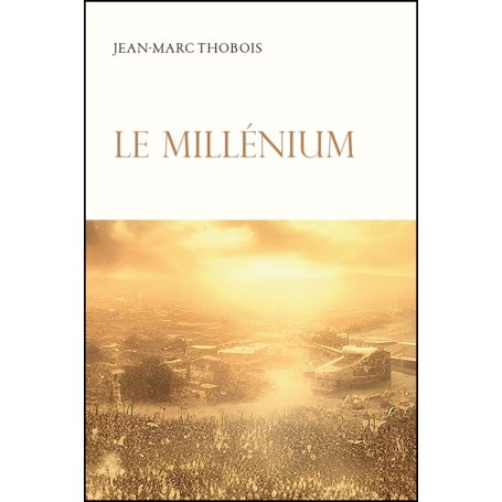 Le Millénium - Jean-Marc Thobois
