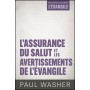 L'assurance du salut et les avertissements de l'évangile - Paul Washer
