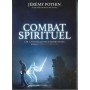 Combat spirituel - Jérémy Pothin