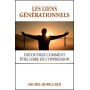 Les liens générationnels - Michel Robillard